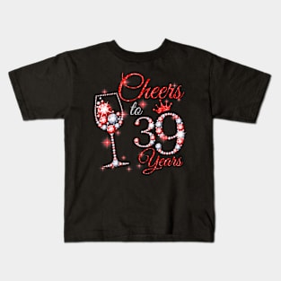 Cheers To 39 Years Old 39th Birthday Queen Diamond Kids T-Shirt